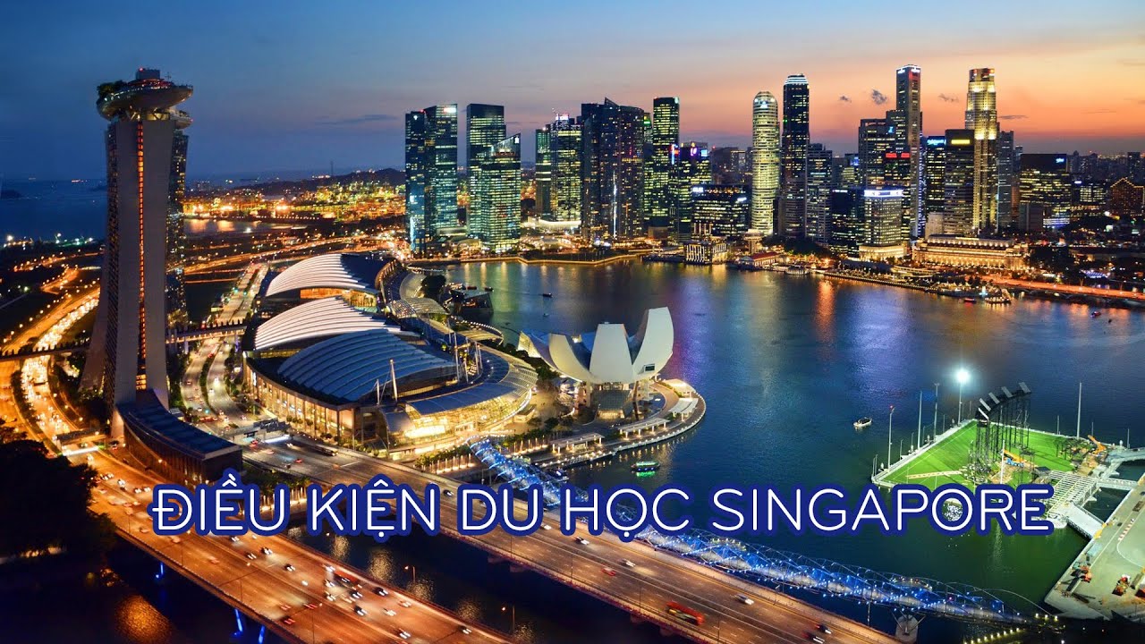 điều kiện du học Hè Singapore